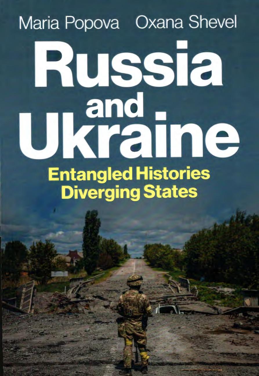 Russia and Ukraine Entangled Histories, Diverging States