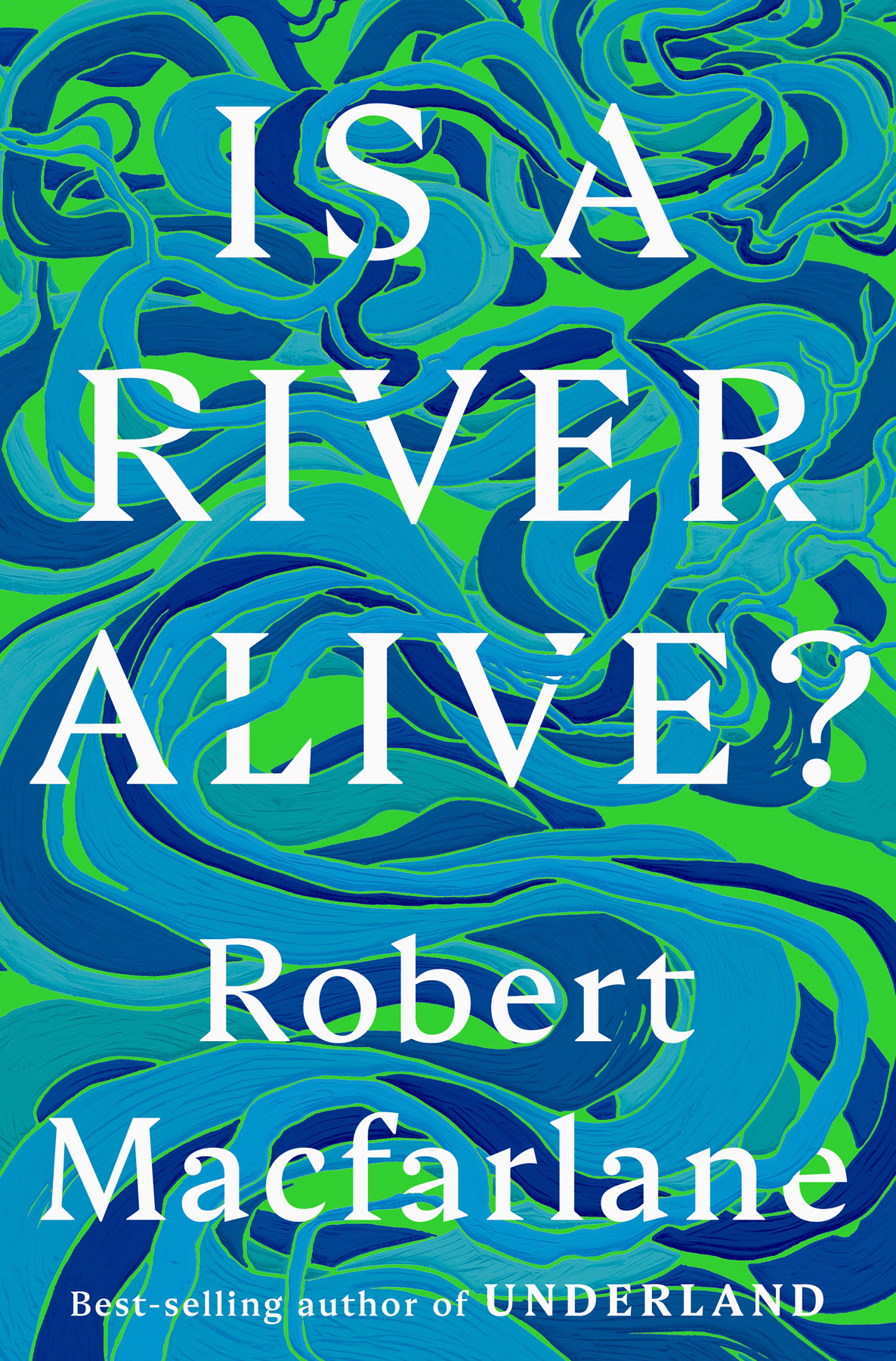 Is a River Alive?