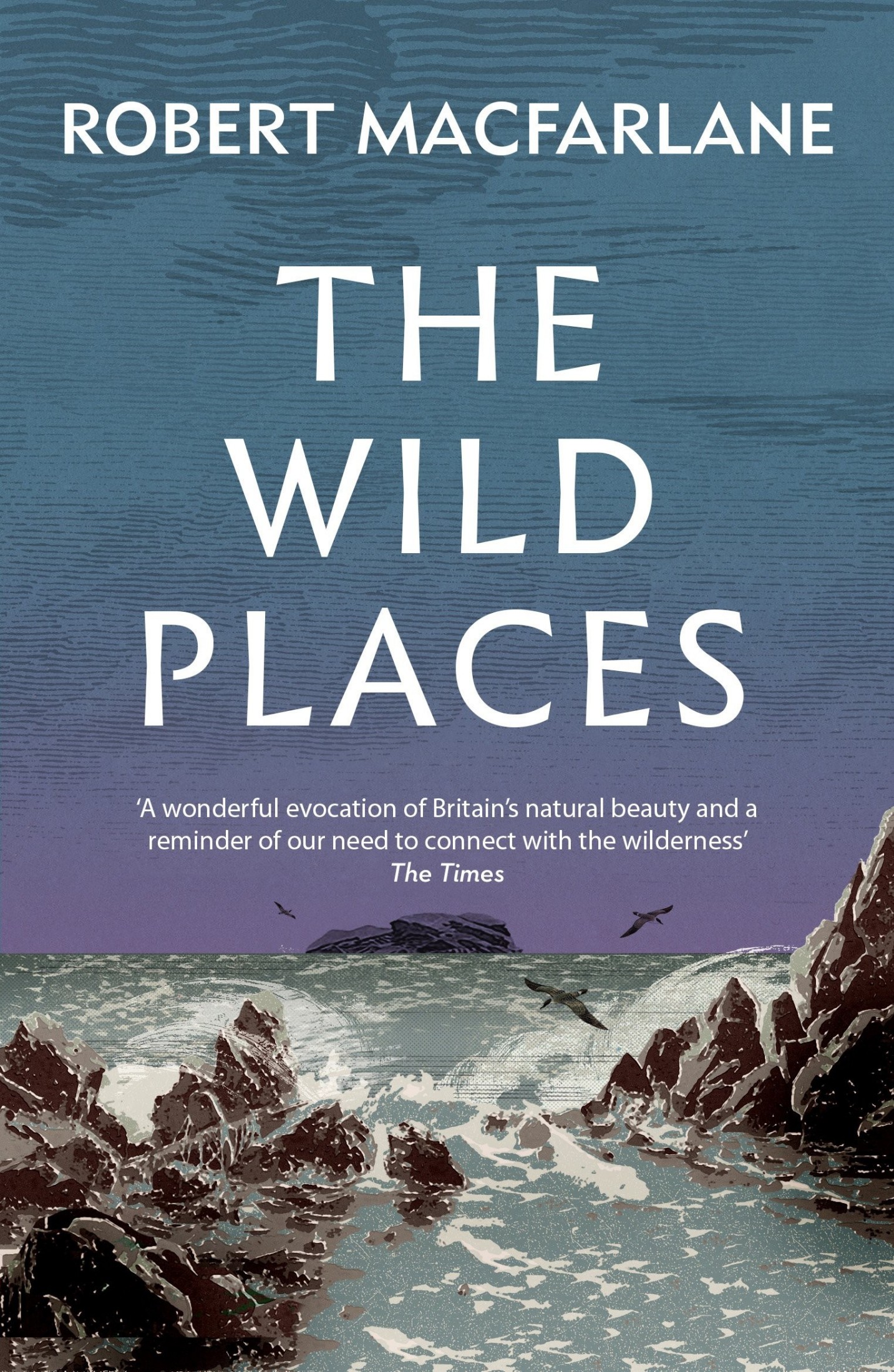 The Wild Places (Penguin Original)