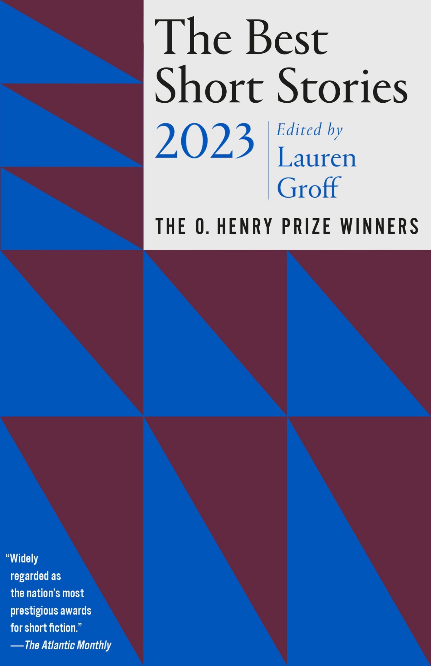 The Best Short Stories 2023: The O. Henry Prize Winners