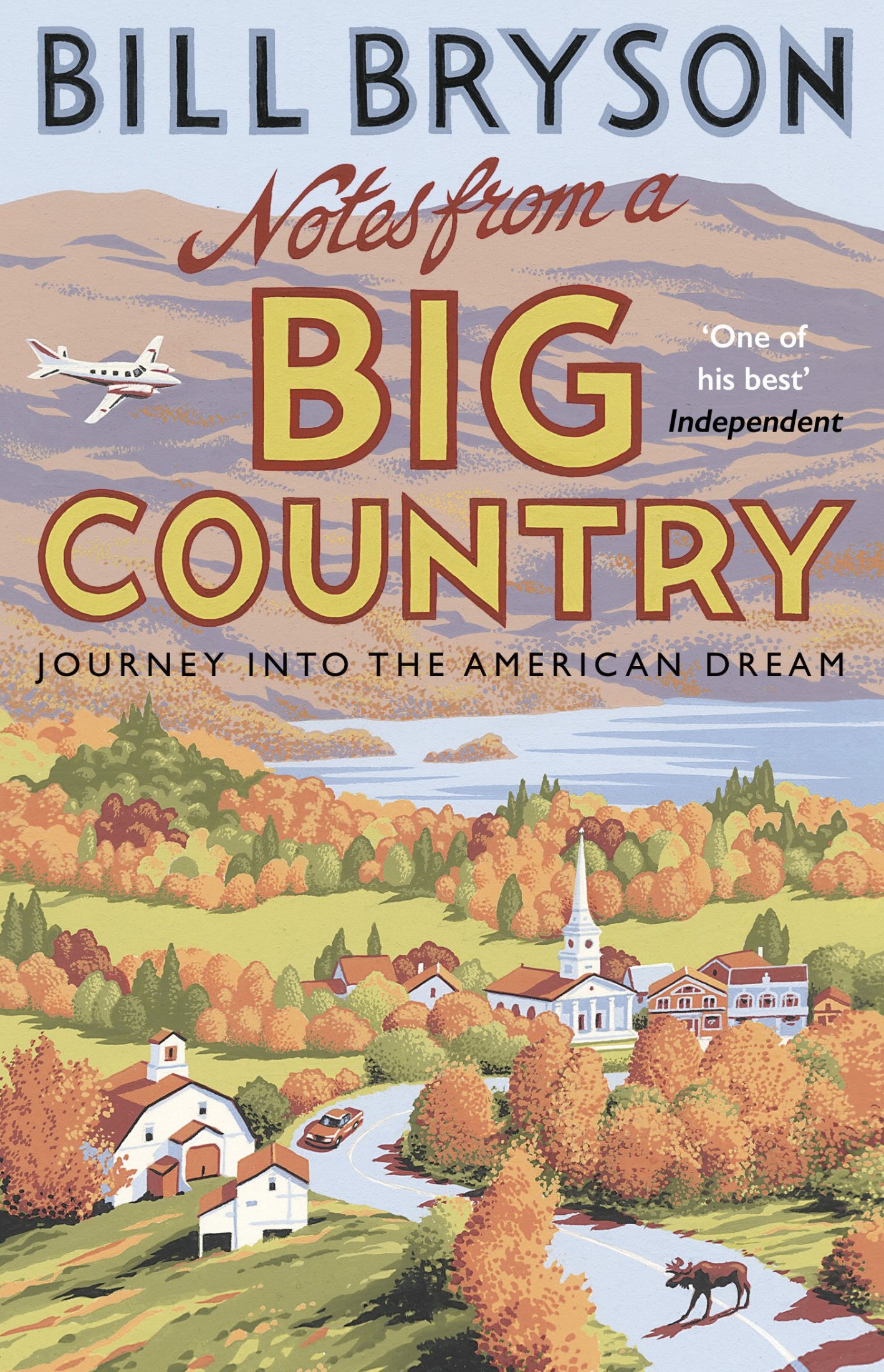Notes From a Big Country: Journey Into the American Dream
