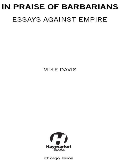 In Praise of Barbarians