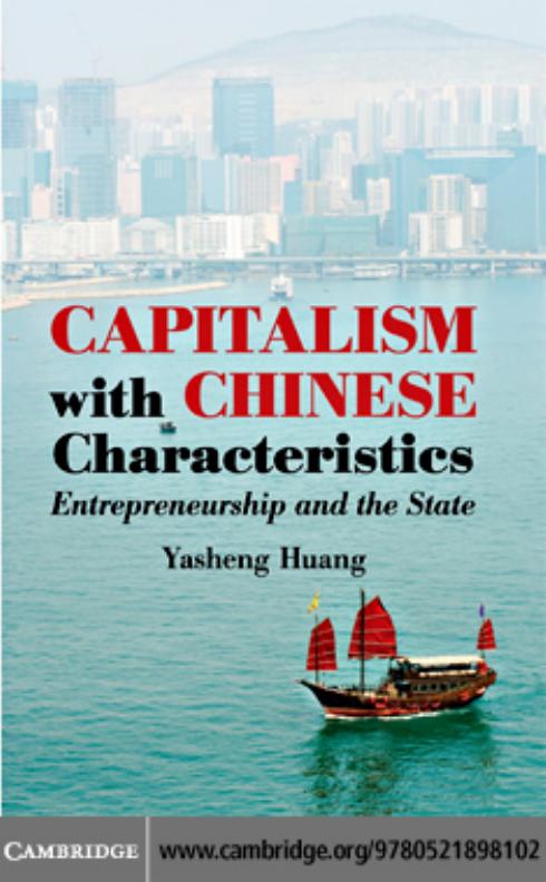 Capitalism With Chinese Characteristics: Entrepreneurship and the State
