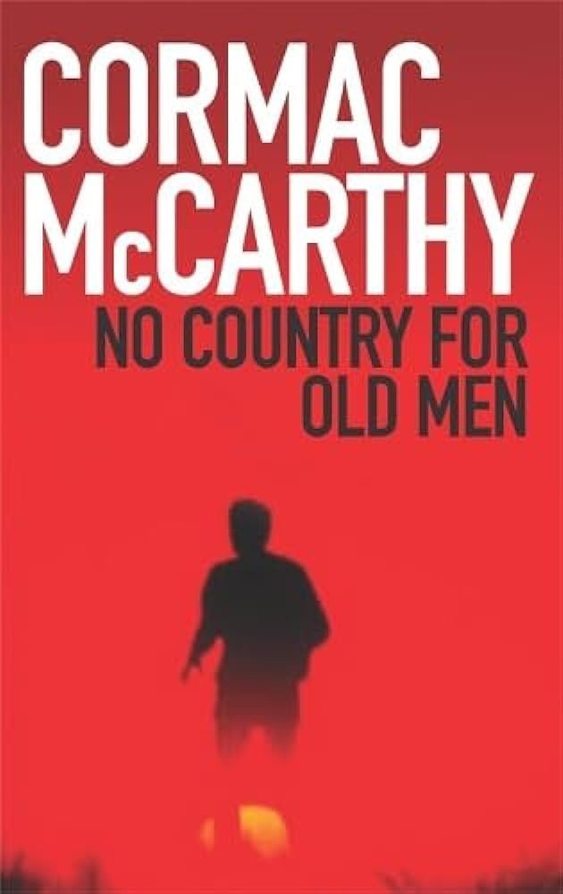 No Country For Old Men
