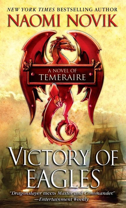 Temeraire 05: Victory of Eagles