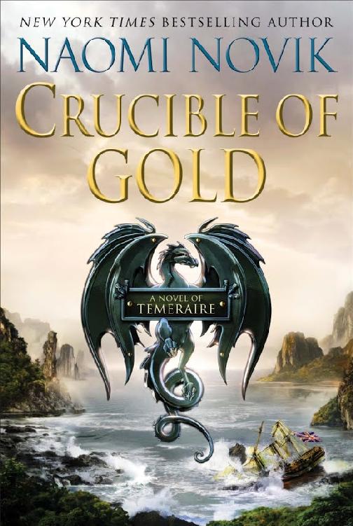 Temeraire 07: Crucible of Gold