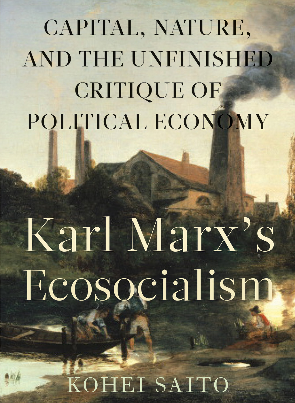 Karl Marx’s Ecosocialism