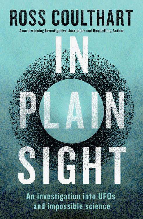 In Plain Sight: A Fascinating Investigation Into UFOs and Alien Encounters