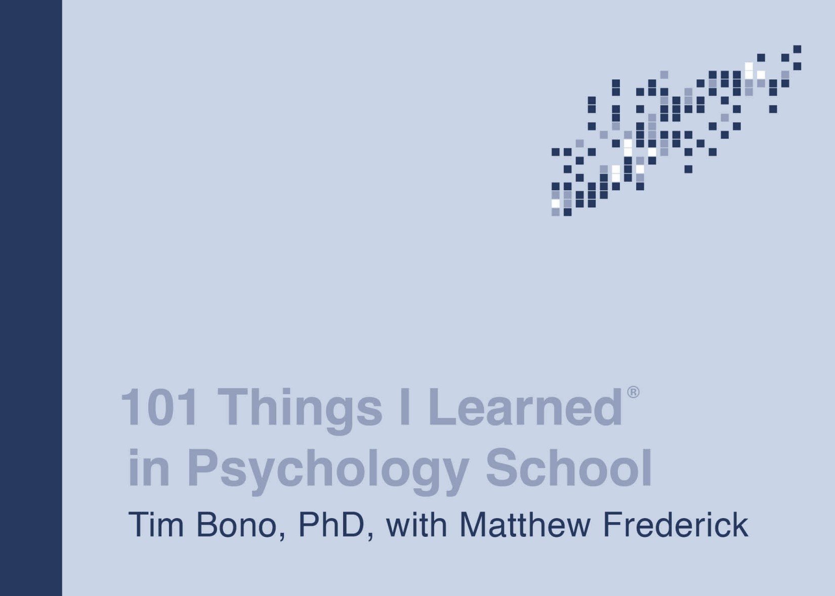 101 Things I Learned in Psychology School